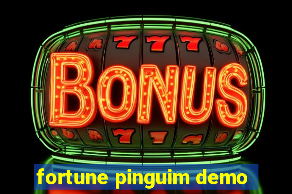 fortune pinguim demo